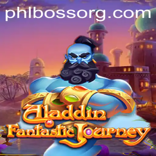 Exploring the Magic of Aladdin and the Challenge of PhlBoss